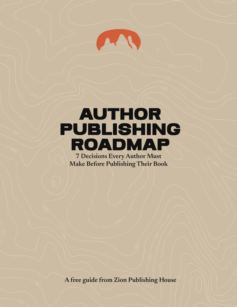 Cover of the Author Publishing Roadmap: 7 Decisions Every Author Must Make Before Publishing Their Book